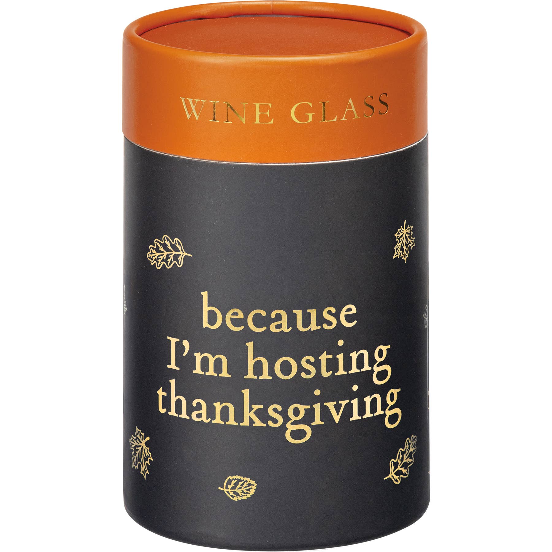 Hosting Thanksgiving Stemless Wine Glass