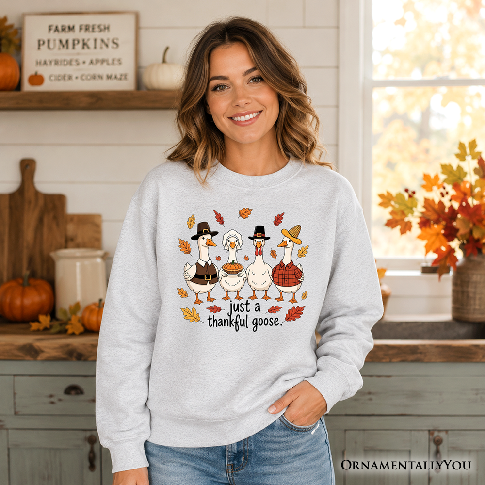 Thankful Goose Thanksgiving Sweatshirt