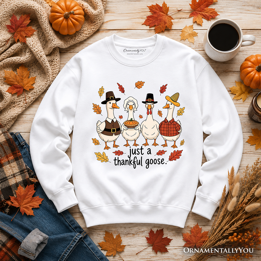 Thankful Goose Thanksgiving Sweatshirt