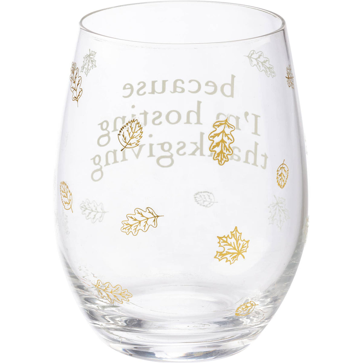 Hosting Thanksgiving Stemless Wine Glass